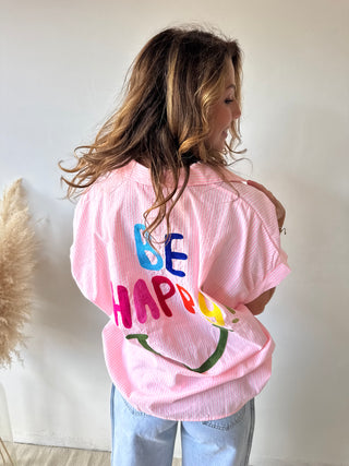 Be happy pink shirt