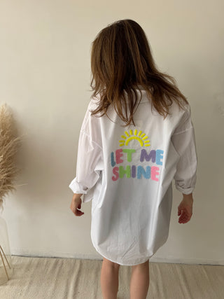 White let me shine shirt